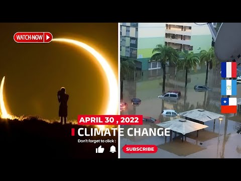 NATURAL DISASTERS Daily Update 30.04.2022