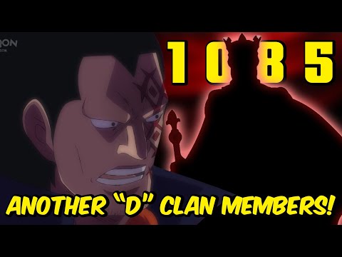 One Piece 1085 Spoilers - Another D Clan Members