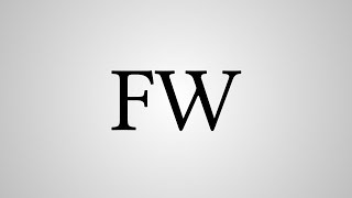 What Does FW Stand For