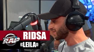 Ridsa &quot;Leila&quot; en live #PlanèteRap