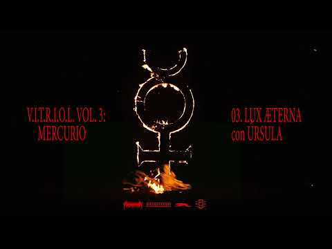 03. La Maldita Infamia - Lux ÆTerna con Úrsula [prod. Drama▲Theme]