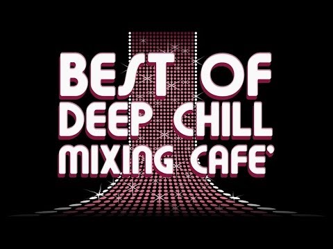 Deep Chill Mixing Cafè - FC051016