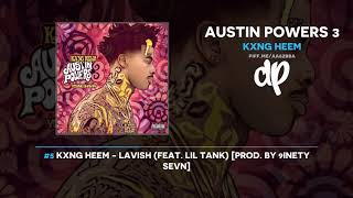 Kxng Heem - Austin Powers 3 (FULL MIXTAPE)