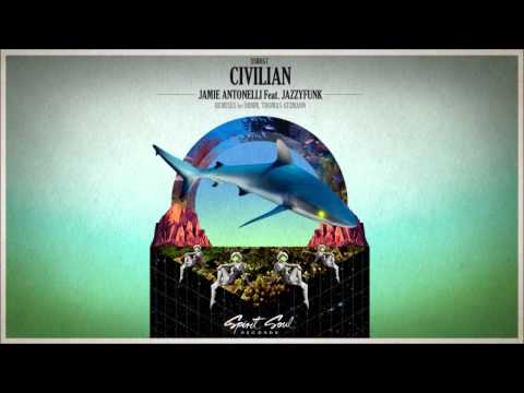 Jamie Antonelli feat. JazzyFunk - Civilian (DBMM Remix)