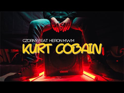 CZORNY feat. Heron M.W.M - Kurt Cobain (OFFICIAL VIDEO)