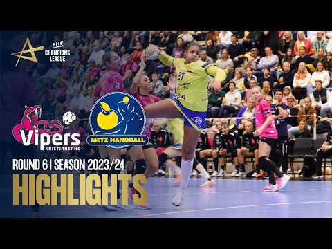 Vipers Kristiansand vs Metz Handball | Round 6 | EHF Champions League Women 2023/24