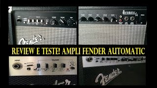 Video thumbnail for Review & teste Amplificador Fender Automatic se by Netto Figuerôa