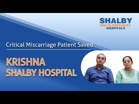 Critical Miscarriage Patient Saved