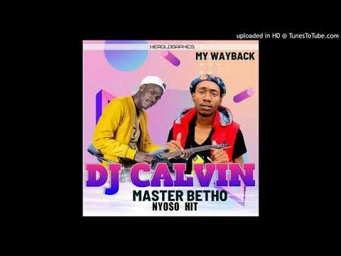 DJ+LECKZITO+FT+CALVIN+AN+BETHO+[NYOSO]