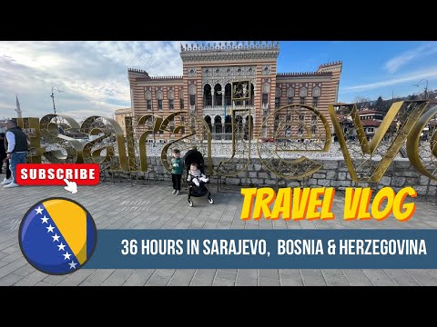 36 Hours in Sarajevo with kids | Bosnia & Herzegovina Vlog 🇧🇦