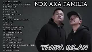 Download lagu No Iklan NDX AKA Full Album mp3