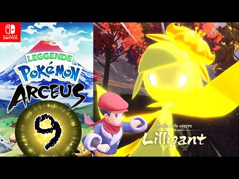 LILLIGANT: LA REGINA DELLE CRESTE - EPISODIO 9 - LEGGENDE POKÉMON ARCEUS