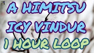 Download lagu ICY VINDUR - A HIMITSU - ICY VINDUR BY A HIMITSU 1 HOUR [MUSIC WORLD] ICY VINDUR A HIMITSU 1 HOUR mp3