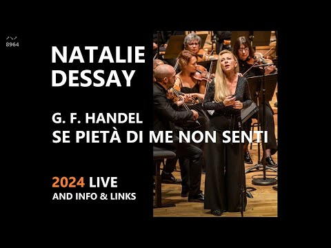 2024 (4) Natalie Dessay - Se pietà di me non senti (Handel) - LIVE