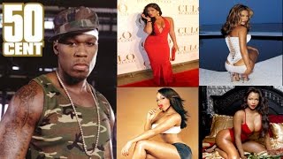 30 Women Who Dated 50 Cent  (Curtis Jackson)