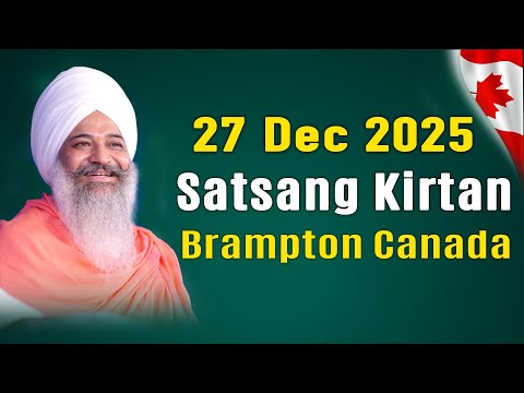 🔴 Live | 27-Dec-2025 | Satsang Kirtan | Brampton Canada || Sant Trilochan Darshan Das Ji