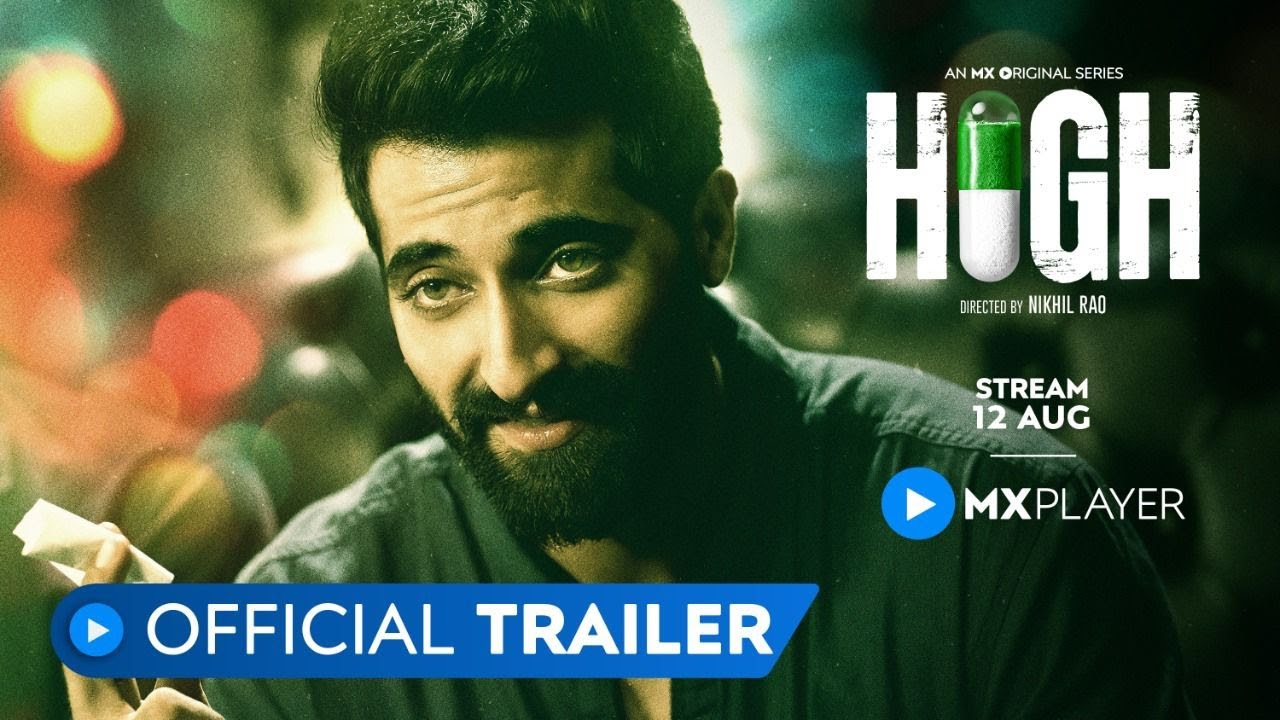 High | Official Trailer | Akshay Oberoi | Ranvir Shorey | MX Player