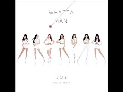 I.O.I - Whatta Man (Good Man) (Audio) [Digital Single]