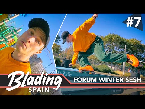 Blading Spain #7 - Forum Winter Sesh (Aggressive Inline Skating)