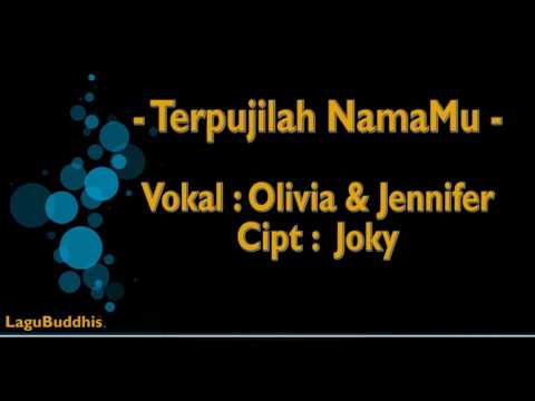 [Lagu Buddhis] Terpujilah NamaMu