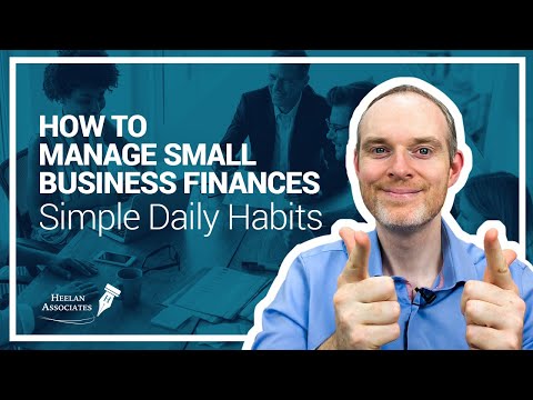 HOW TO MANAGE SMALL BUSINESS FINANCES: SIMPLE DAILY HABITS