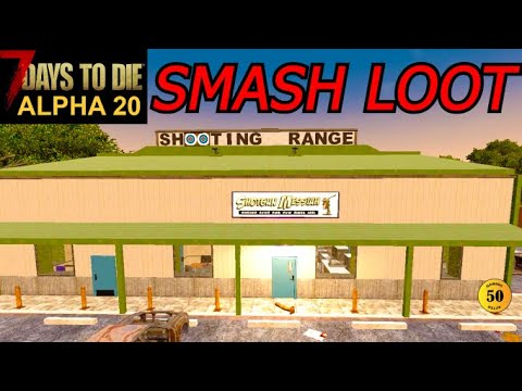 SHOTGUN MESSIAH Shooting Range SMASH Loot 7 Days to Die Alpha 20