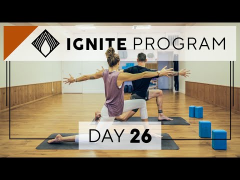 Day 26 Friday Practice | IGNITE 28 Day Yoga Program