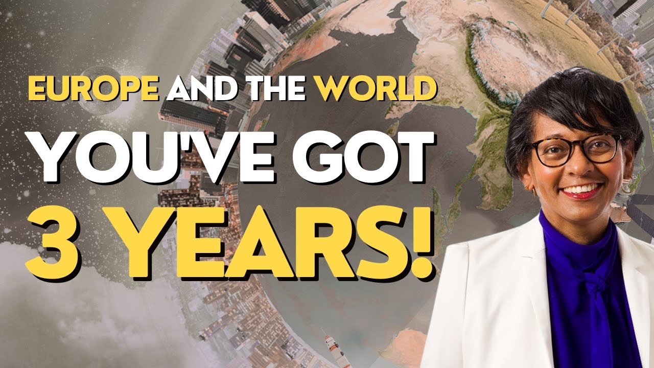 Europe and the world. You've got 3 years!  - Dr. Arleen Westerhof (Weekly Prophetic Word)