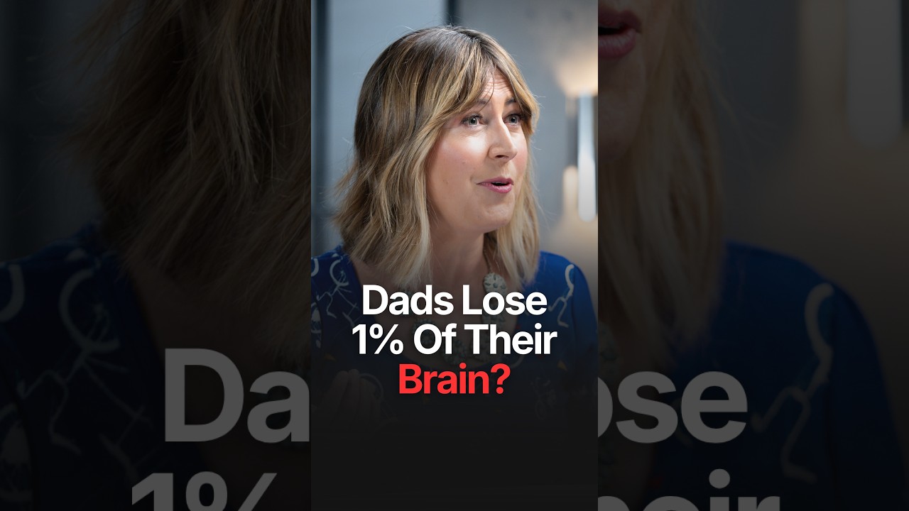 DADS LOSE 1% OF THEIR BRAIN AFTER THIS?