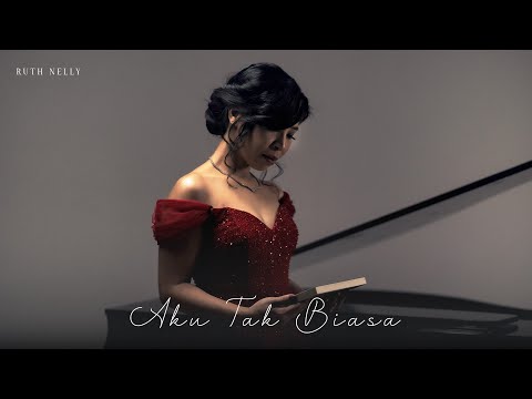 Ruth Nelly – Aku Tak Biasa (Official Music Video)