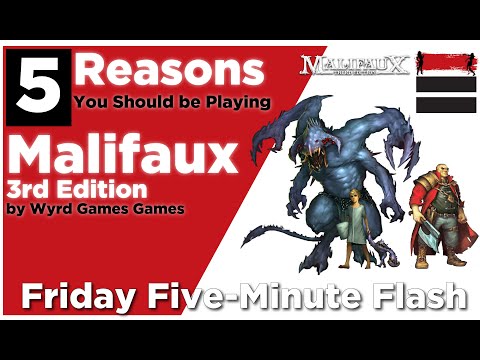 5 Reasons YOU Should be Playing MALIFAUX 3rd Edition
