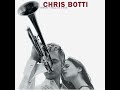 ✨Chris Botti- Make Someone Happy🎷