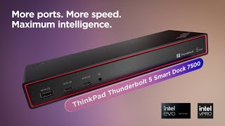  the Lenovo ThinkPad Thunderbolt 5 Smart Dock 7500