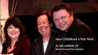 Jana Chládková a Petr Muk - Jen tak světem jít Jana Chládková a Petr Muk - Jen tak světem jít