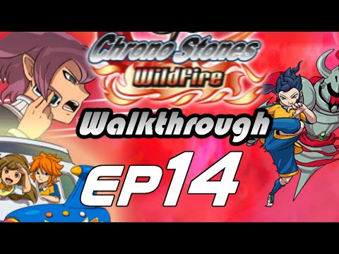 Inazuma Eleven GO Chrono Stones Wildfire Walkthrough Episode 14 - Dave Evans (Chapter 3)