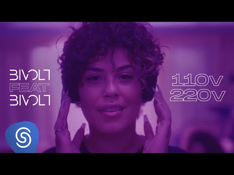 Bivolt - Bivolt (Experiência Interativa 110v e 220v) -  (Clipe Oficial)