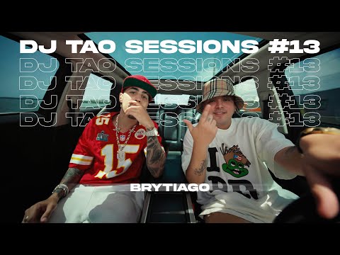 BRYTIAGO | DJ TAO Turreo Sessions #13