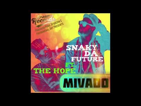 Snaky Da Future Ft. The Hope - Mivado