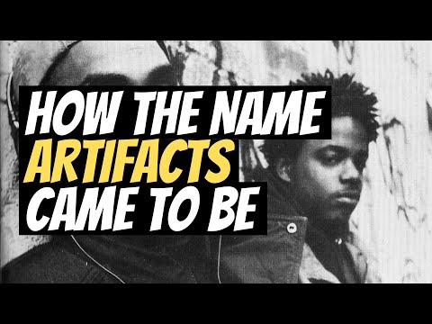 How El Da Sensei and Tame One Came Up with the Name Artifacts