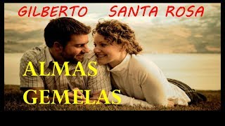 ALMAS GEMELAS - Gilberto Santa Rosa
