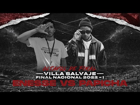 ENESSE vs PAPICHA | OCTAVOS | VS FINAL NACIONAL 2022 - I