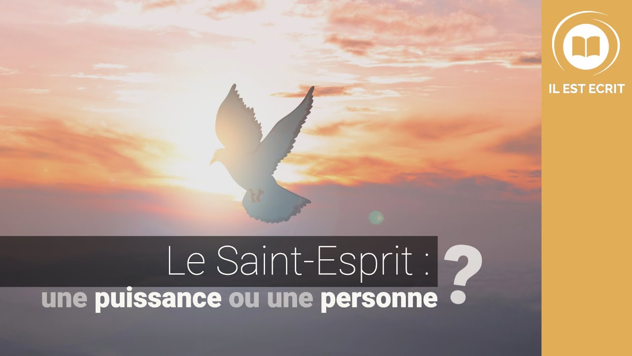 Le Saint Esprit : une puissance ou une personne ?