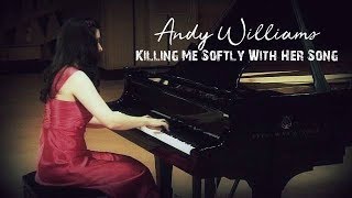 Killing Me Softly With Her Song - Andy Williams (with lyric)