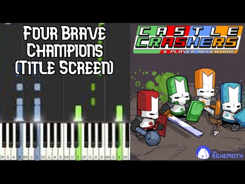 [Synthesia] Castle Crashers - Four Brave Champions (Arranged by 1LuckyBiscuit) (1080p60)