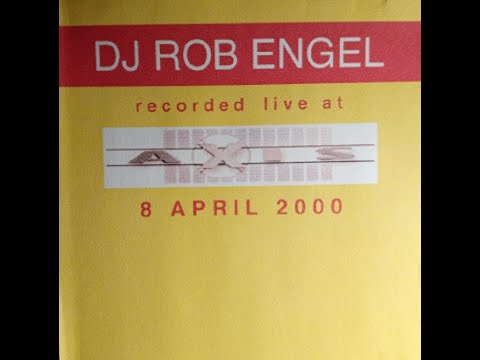 Live At Axis Nightclub (April 8, 2000) - Mixed by DJ Rob Engel