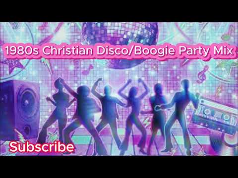 1980's Christian Disco Party Mix I WE PARTYING OLD SCHOOL