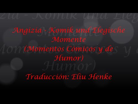 Angizia - Komik und Elegische Momente (Alemán/Español)