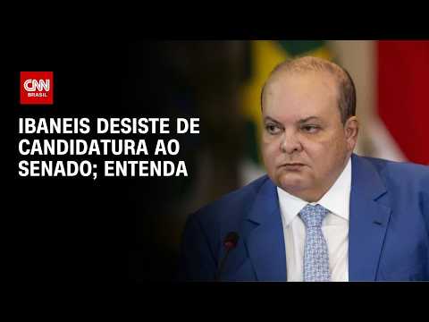 Ibaneis desiste de candidatura ao Senado: “Cansado e decepcionado” | BASTIDORES CNN
