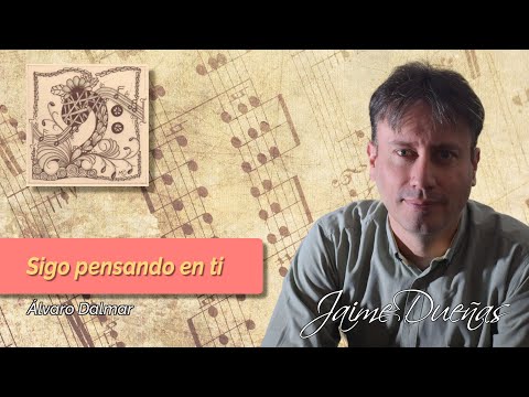 Sigo pensando en ti