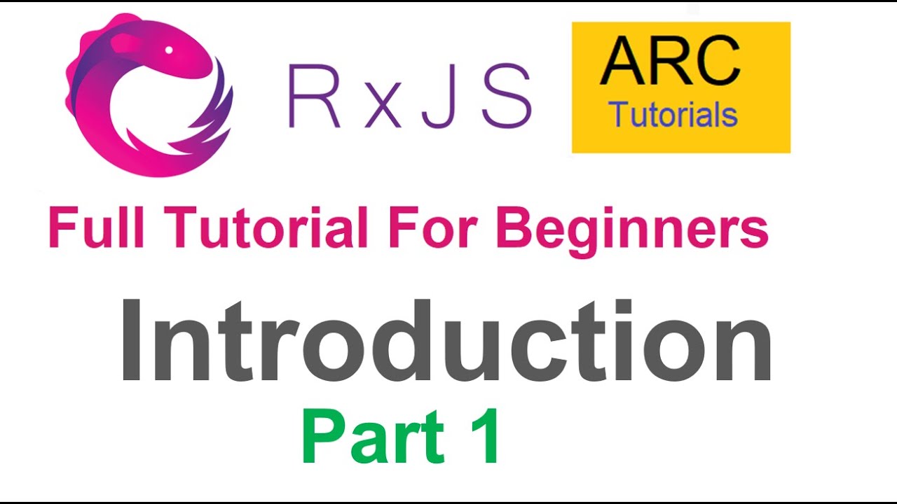 RxJS Tutorial for Beginners: Master Reactive Programming (Lesson 1)